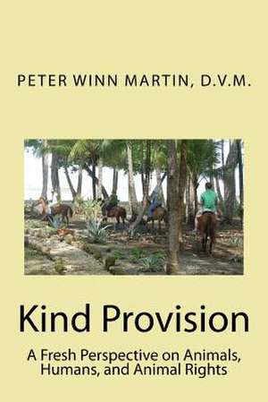 Kind Provision de D. V. M. Peter Winn Martin