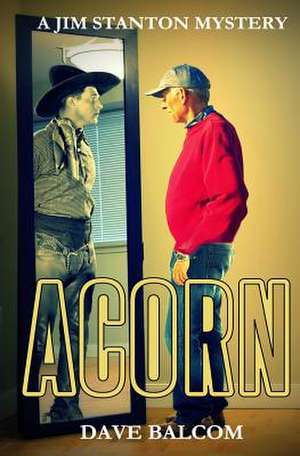 Acorn de Dave Balcom