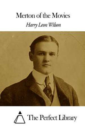 Merton of the Movies de Harry Leon Wilson