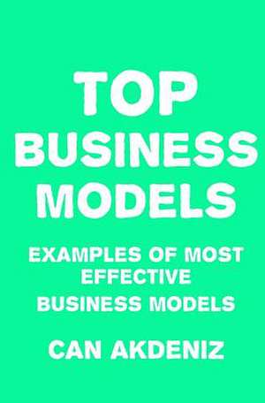 Top Business Models de Can Akdeniz