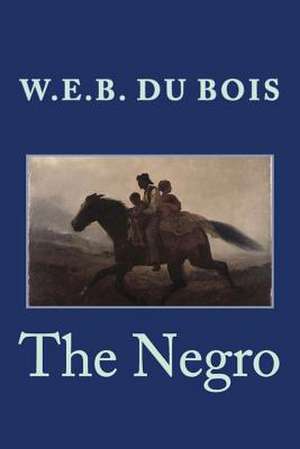 The Negro de W. E. B. DuBois