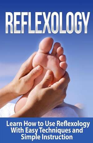 Reflexology de Tatyana Williams