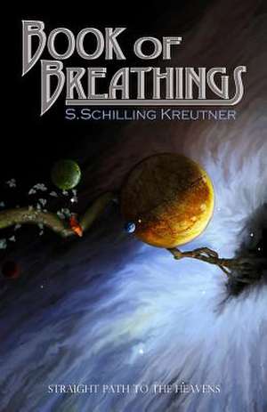 Book of Breathings de S. Schilling-Kreutner