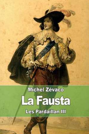 La Fausta de Michel Zevaco