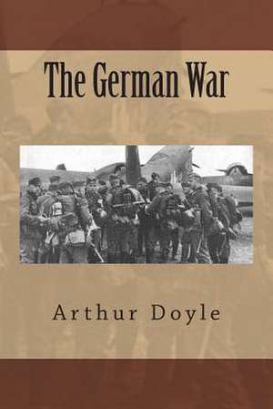 The German War de MR Arthur Conan Doyle