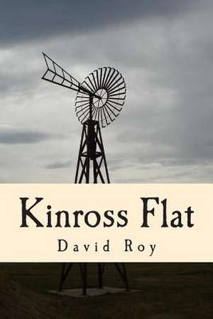 Kinross Flat de David Roy