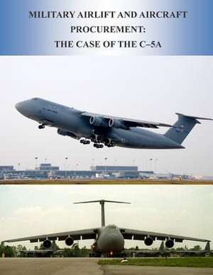 Military Airlift and Aircraft Procurement de Office of Air Force History