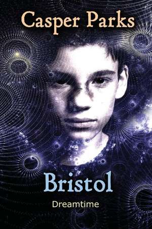 Bristol de Casper Parks