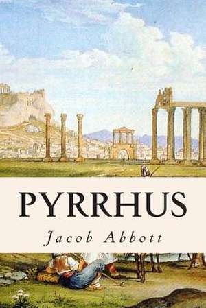 Pyrrhus de Jacob Abbott