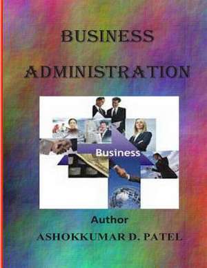 Busines Administration de Ashokkumar D. Patel