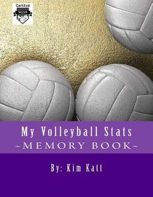 My Volleyball STATS de Kim Katt