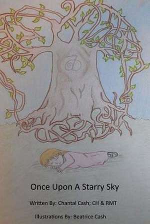 Once Upon a Starry Sky de Chantal Marie Cash