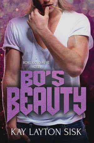 Bo's Beauty de Kay Layton Sisk