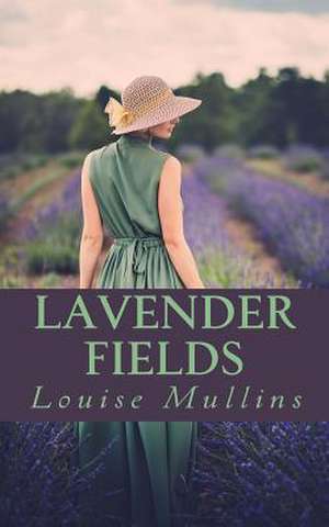 Lavender Fields de Louise Mullins