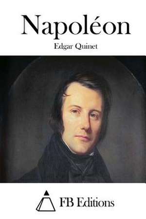 Napoleon de Edgar Quinet