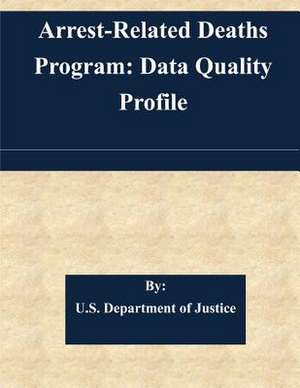 Arrest-Related Deaths Program de U. S. Department Of Justice