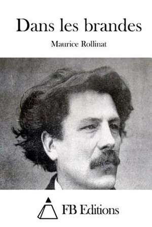 Dans Les Brandes de Maurice Rollinat