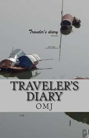 Traveler's Diary de O. M. J