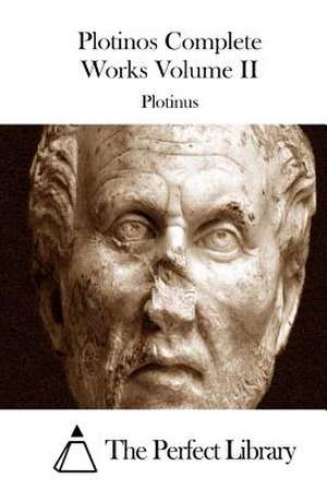 Plotinos Complete Works Volume II de Plotinus