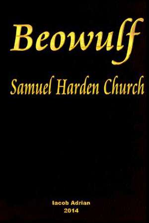 Beowulf Samuel Harden Church de Iacob Adrian