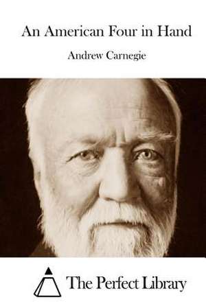 An American Four in Hand de Andrew Carnegie