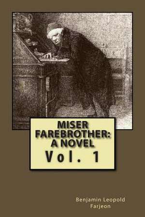 Miser Farebrother de MR Benjamin Leopold Farjeon
