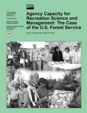 Agency Capacity for Recreation Science and Management de United States Department of Agriculture