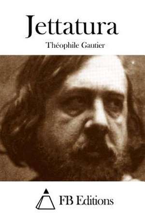 Jettatura de Theophile Gautier