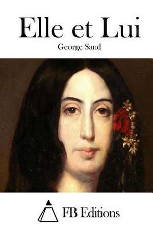 Elle Et Lui de George Sand