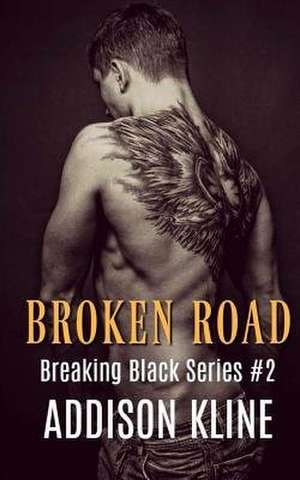 Broken Road de Addison Kline