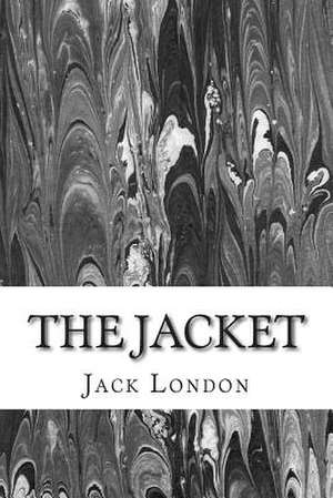 The Jacket de Jack London