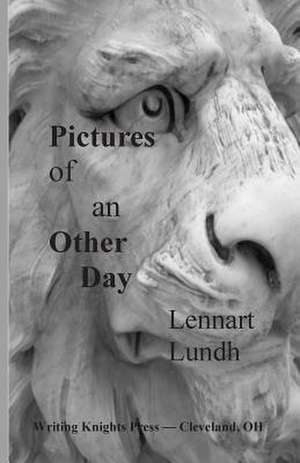 Pictures of an Other Day de Lennart Lundh