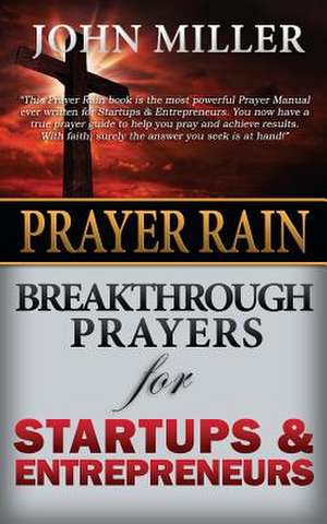 Prayer Rain de John Miller