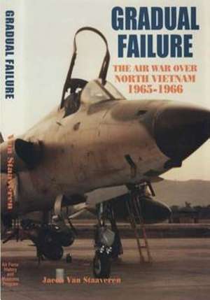 Gradual Failure de Office of Air Force History