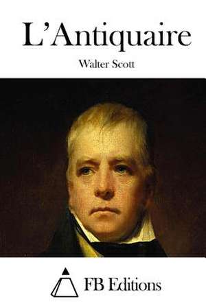 L'Antiquaire de Walter Scott