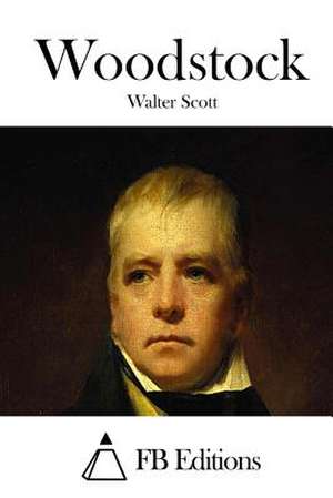 Woodstock de Walter Scott