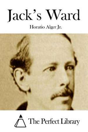 Jack's Ward de Horatio Alger