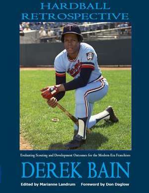 Hardball Retrospective de Derek Bain