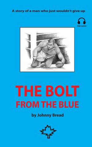 The Bolt from the Blue de Johnny Bread