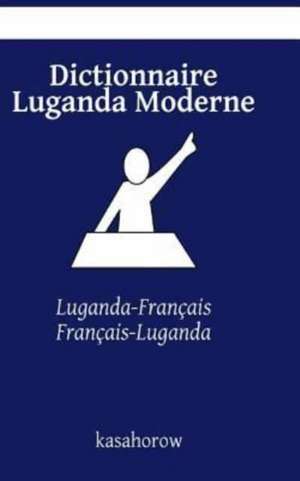 Dictionnaire Luganda Moderne de Kasahorow