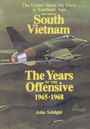 The War in South Vietnam de Office of Air Force History