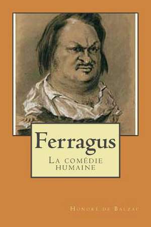 Ferragus de Honore De Balzac