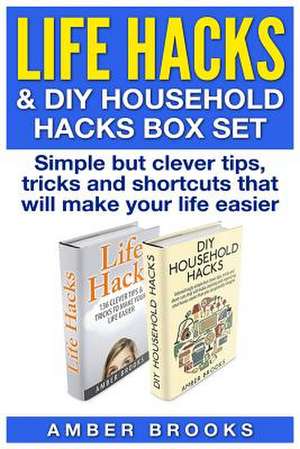 Life Hacks & DIY Household Hacks Box Set de Amber Brooks