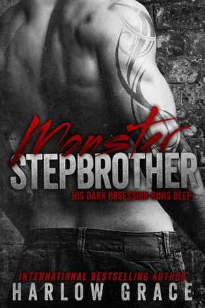 Monster Stepbrother de Harlow Grace