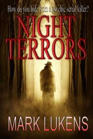 Night Terrors de Mark Lukens