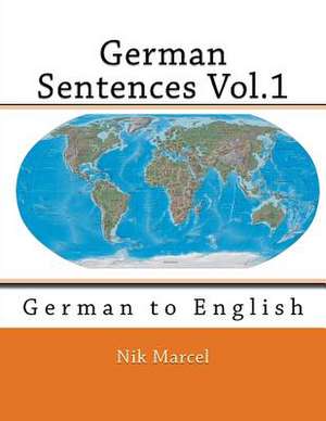 German Sentences Vol.1 de Nik Marcel