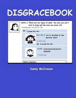 Disgracebook de Danny McCrossan