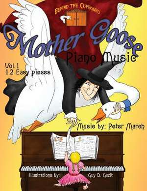 Mother Goose Piano Music de Peter March