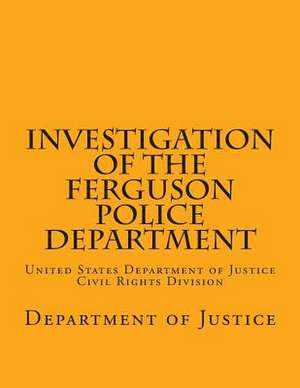 Investigation of the Ferguson Police Department de Department Of Justice