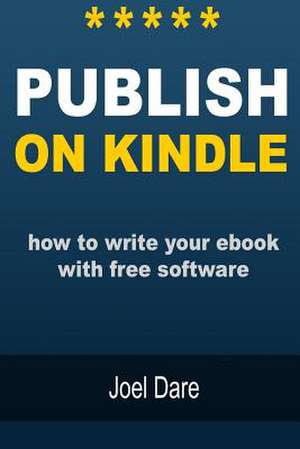 Publish on Kindle de Joel Dare